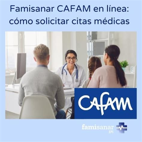 famisanar citas teléfono|Famisanar CAFAM